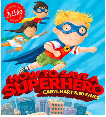 Caryl Hart: How To Save A Superhero