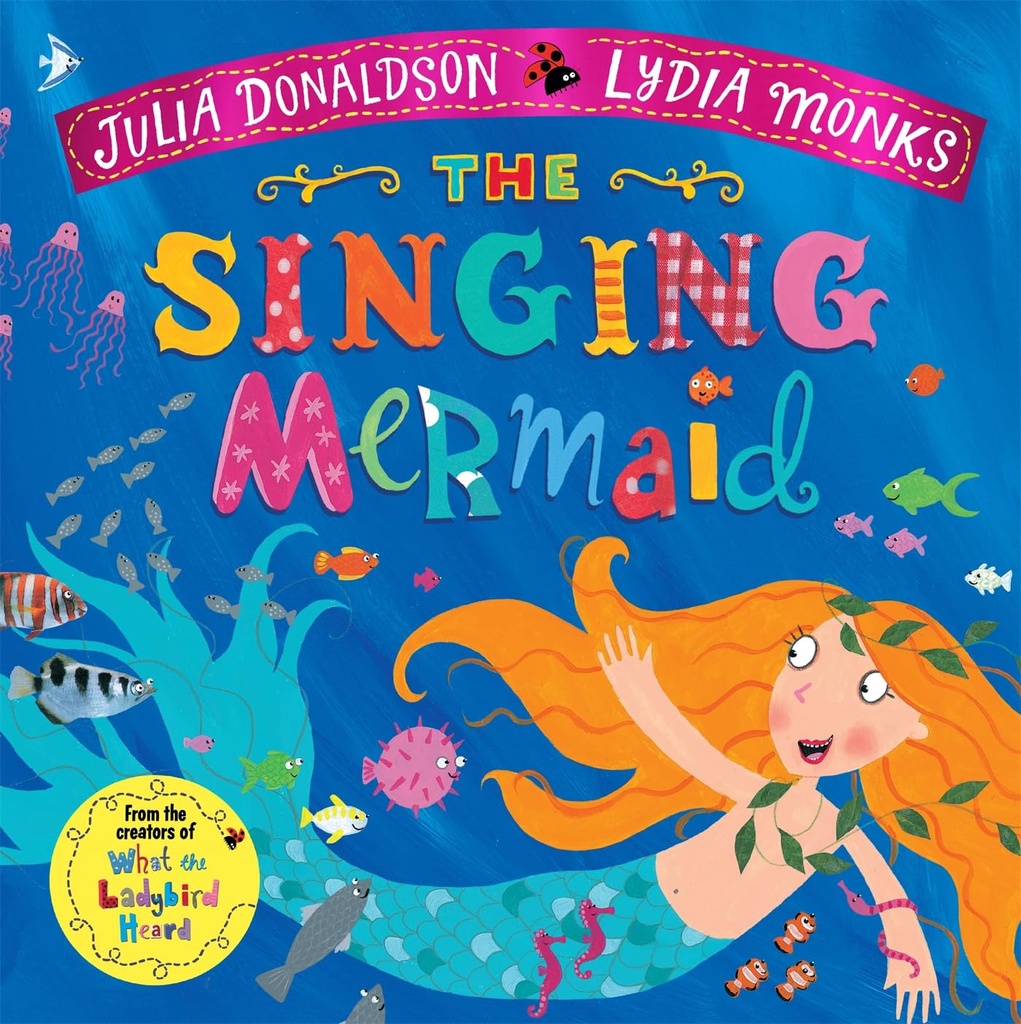 Julia Donaldson: The Singing Mermaid