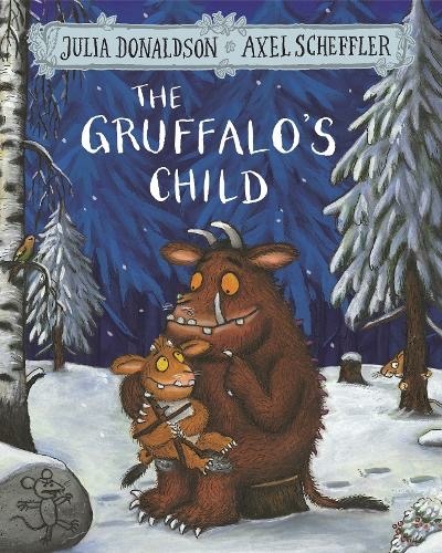 Julia Donaldson: The Gruffalo's Child (Paperback)