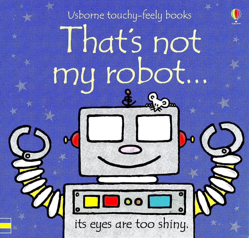 Fiona Watt: That's Not My Robot