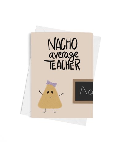 Henriettas World | Nacho average teacher