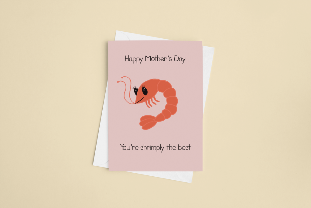 Henriettas World | You're shrimply the best - mothers day
