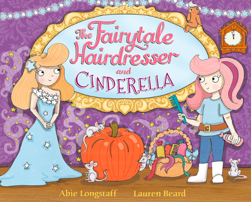 [9780552565356] Abie Longstaff: The Fairytale Hairdresser and Cinderella