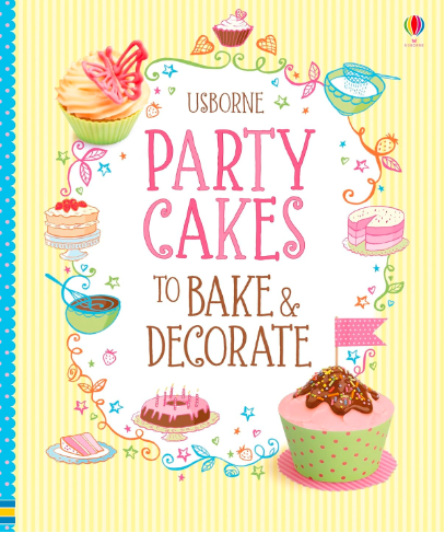 [9781409533023] Abigail Wheatley: Party Cakes to Bake and Decorate