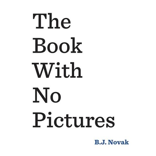 [9780141361796] B.J. Novak: The Book With No Pictures